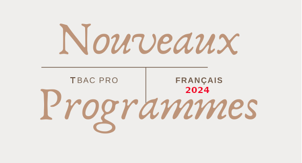 Nouveaux programmes Term bac pro français