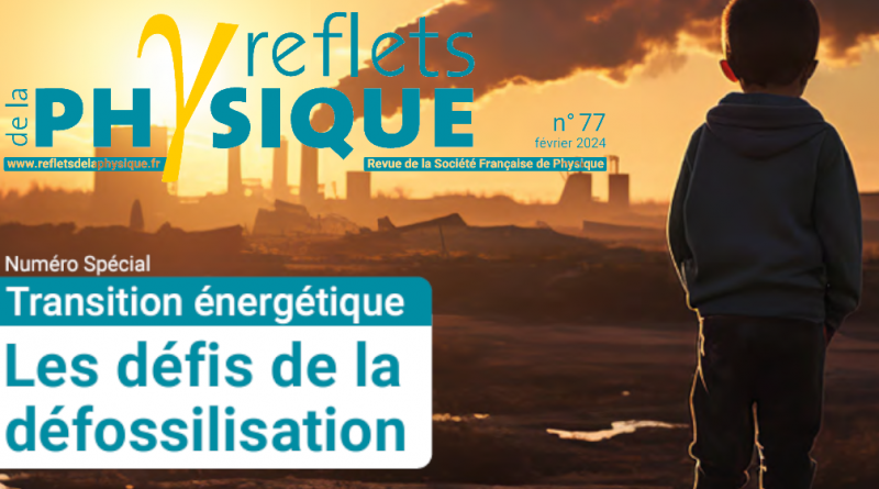 Sortie du numéro spécial “Transition énergétique – Les défis de la défossilisation”